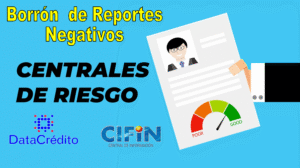 Borrón de reportes Borrón de Reportes Negativos