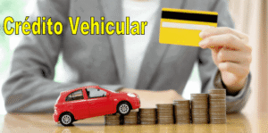 Crédito Vehicular Crédito Vehicular